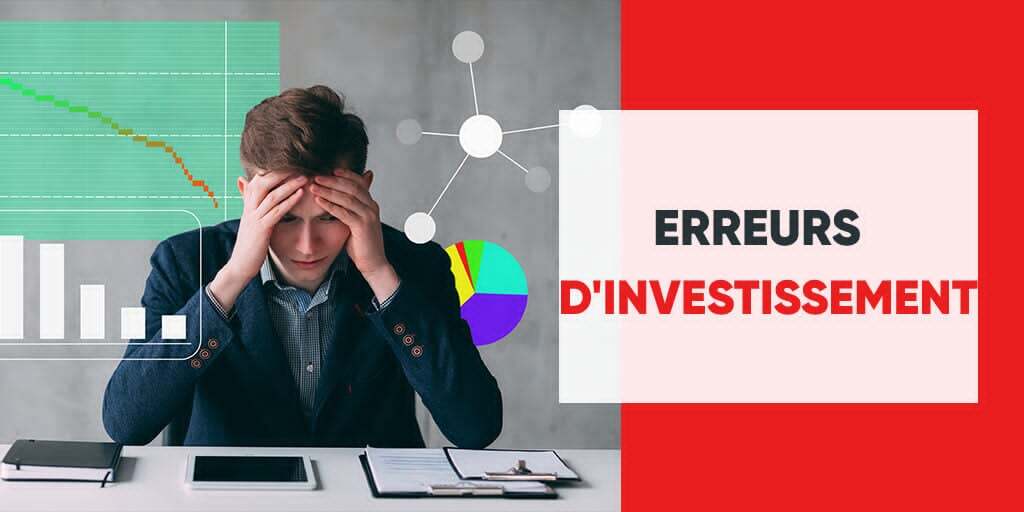 Les 7 erreurs d'investissement à éviter quand on débute